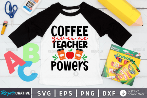 Coffee Teacher Powers: Graphics for Crafts