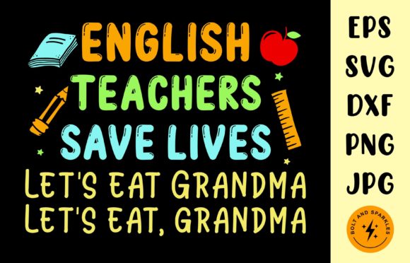 English Teachers Save Lives SVG: Graphics for Crafts