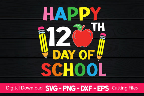 Happy 120th Days of School Graphics & Crafts Review