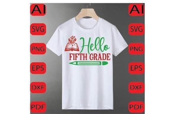 HELLO Fifth Grade Svg Design for Crafts & Graphics