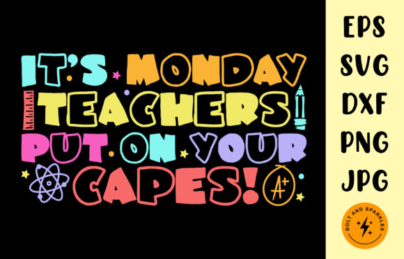It s Monday Teachers, SVG for Crafts & Graphics