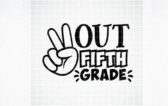 Peace Out Fifth Grade Graphics for Crafts