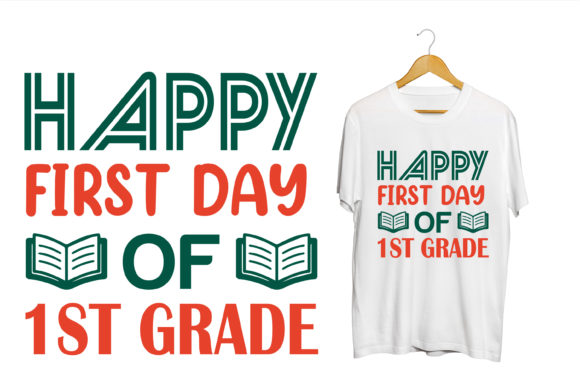 Reviewing the Happy First Day of 1st Grade Design
