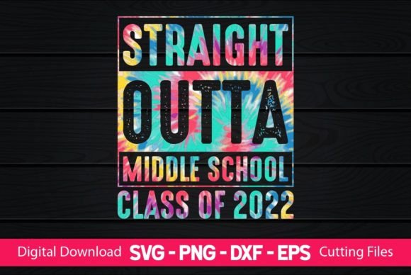 Straight Outta Middle School Graphics for Crafts