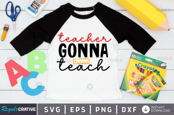 Teacher Gonna Teach Graphics for Crafts