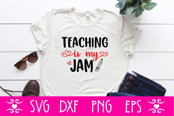 Teaching is My Jam SVG for Crafts & Graphics